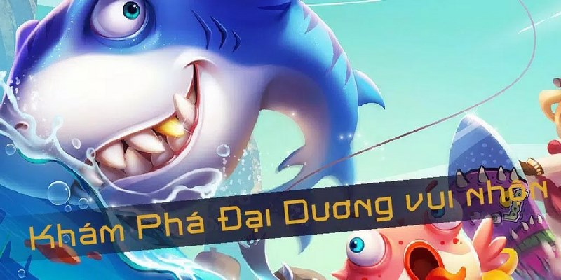 Tiêu diệt cá khi chúng vừa ra khỏi bàn